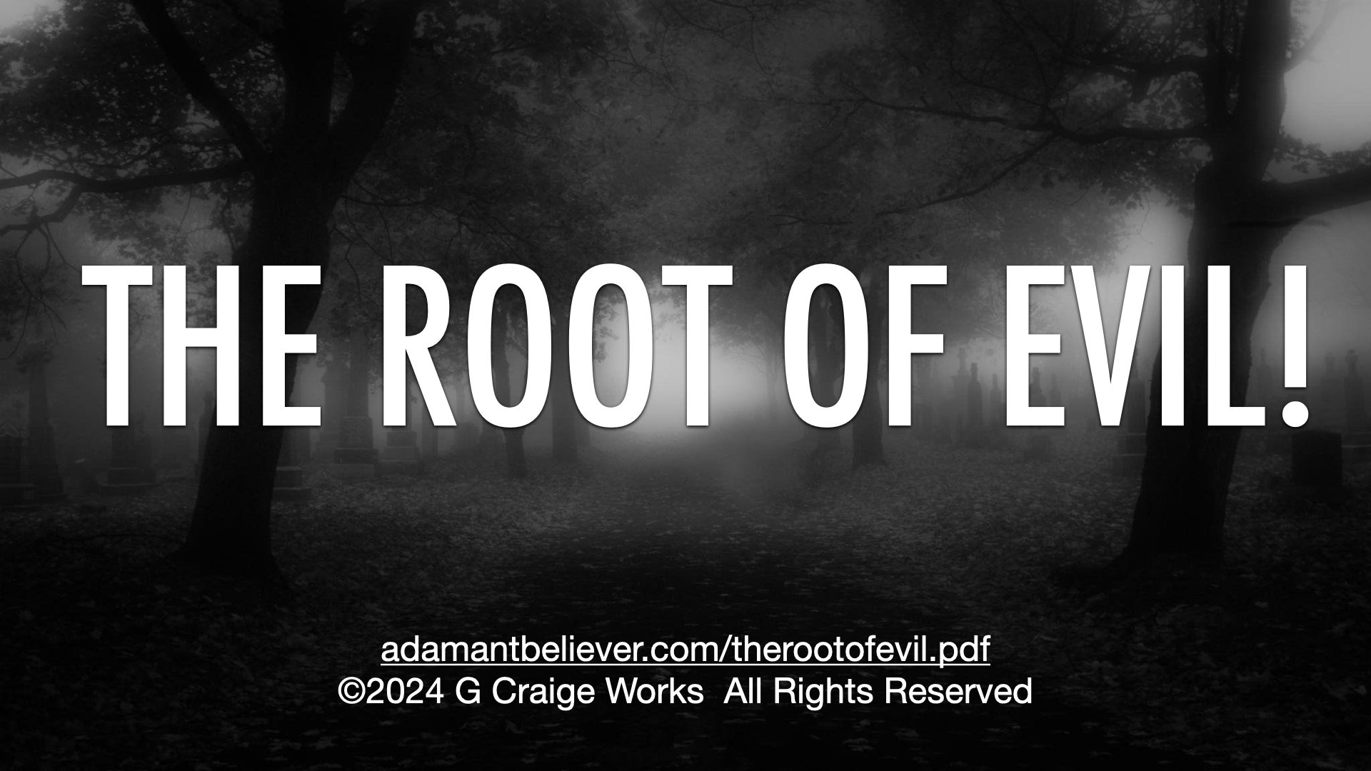 the root of evil.001